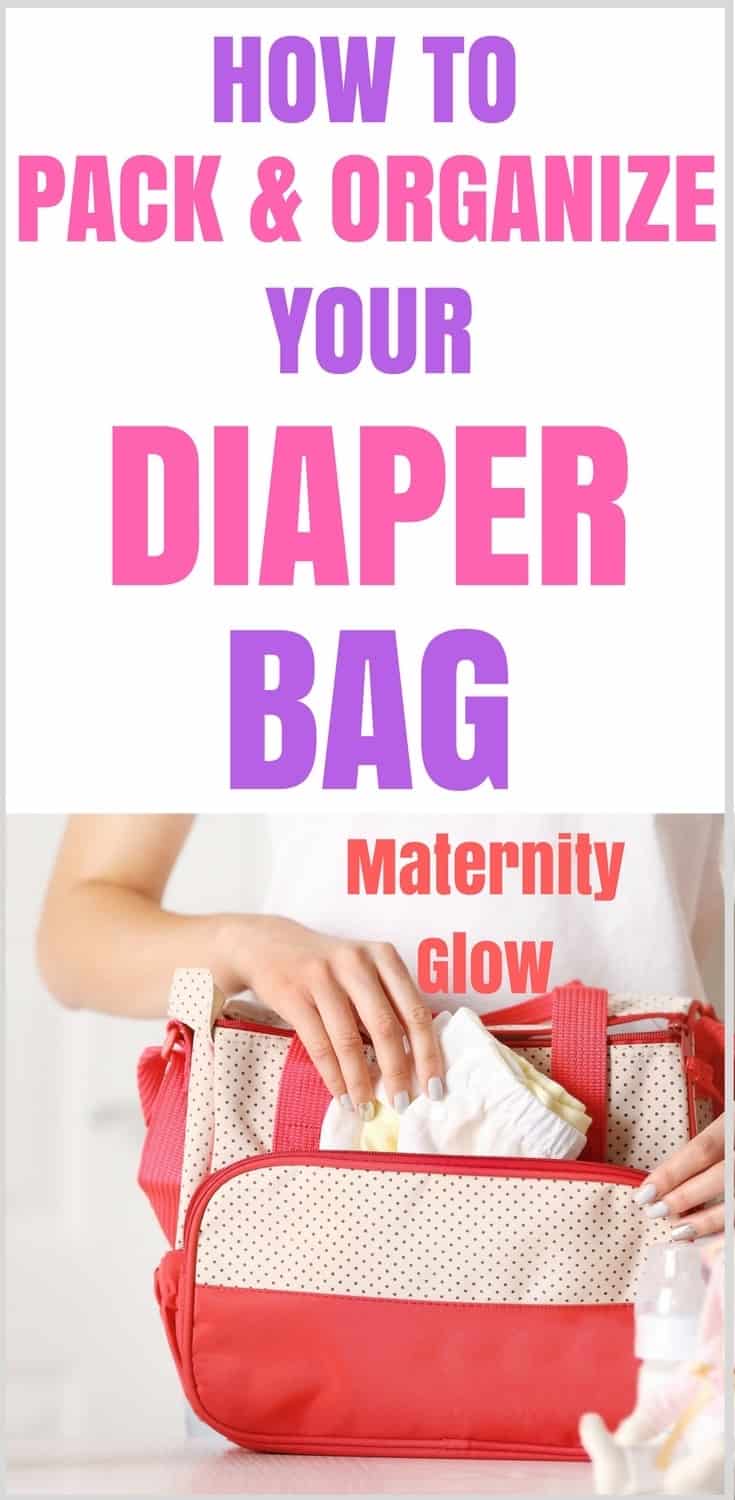 How to Pack and Organize Your Diaper Bag (10 Mom Tips)